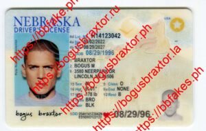 Bogus Braxtor Fake ID - Nebraska Fake ID